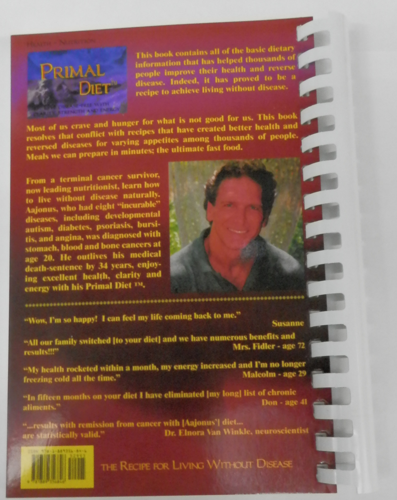 Recipe for Living without Disease + We Want to Live by Aajonus Vonderplanitz