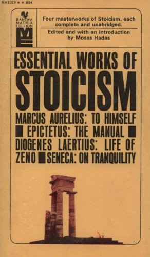 Essential Works of Stoicism
