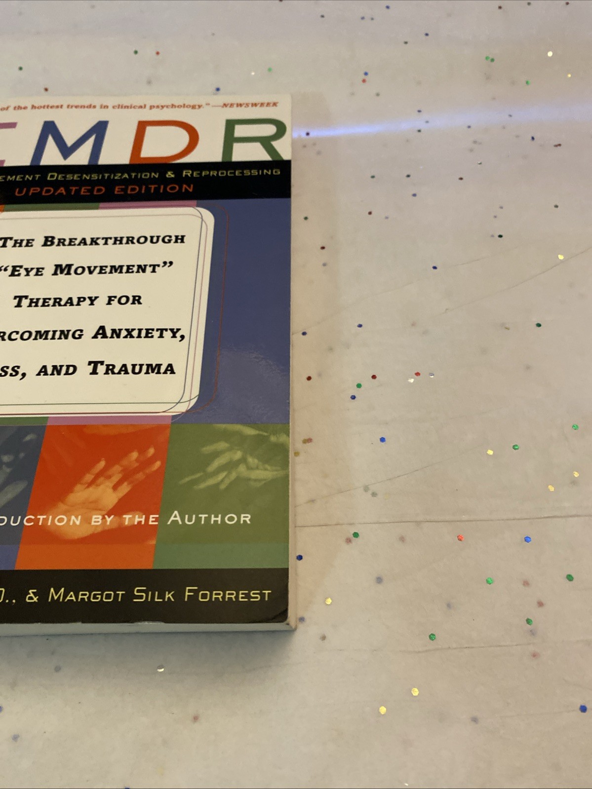 EMDR: The Breakthrough “Eye Movemen…, Forrest, Margot