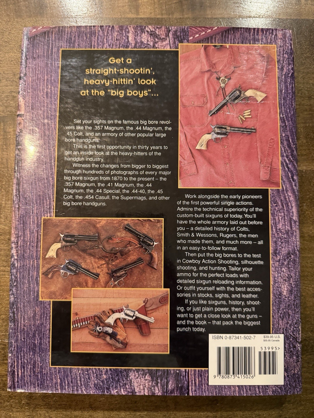 Big Bore Sixguns by John Taffin 1997 – HC – Dust Jacket