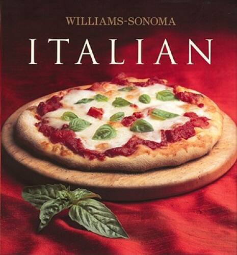 Williams-Sonoma Collection: Italian – Hardcover – VERY GOOD