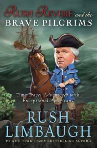 Rush Revere and the Brave Pilgrims: Time-Travel Adventures with Exception – GOOD