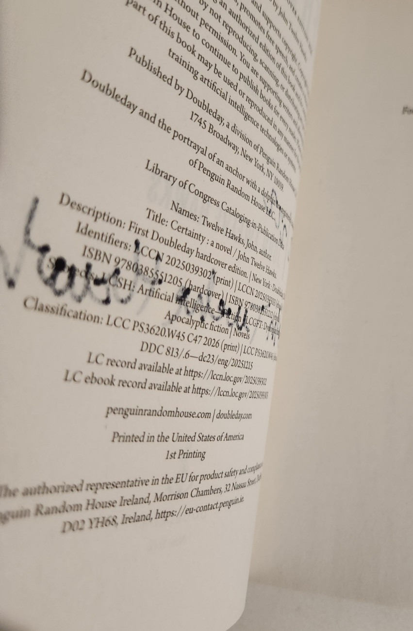 JOHN TWELVE HAWKS CERTAINTY SIGNED 1st EDITION 1st PRINT NUMBERED NEW & UNREAD