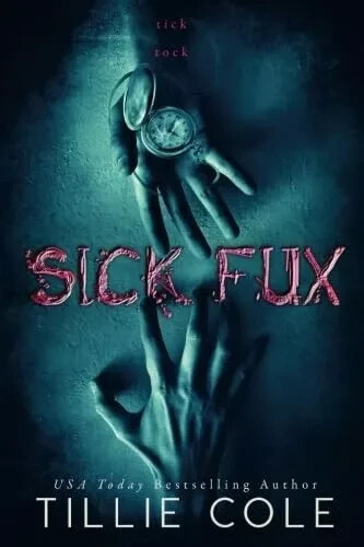 Sick Fux by Tillie Cole Paperback..