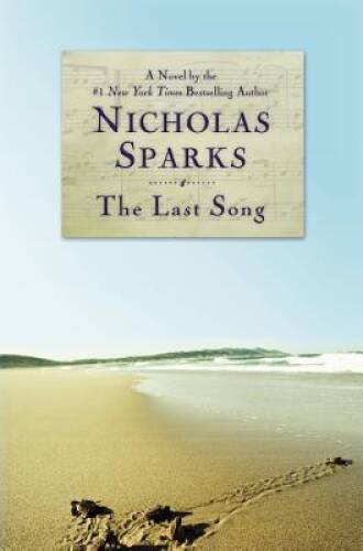 The Last Song – Hardcover By Sparks, Nicholas – GOOD