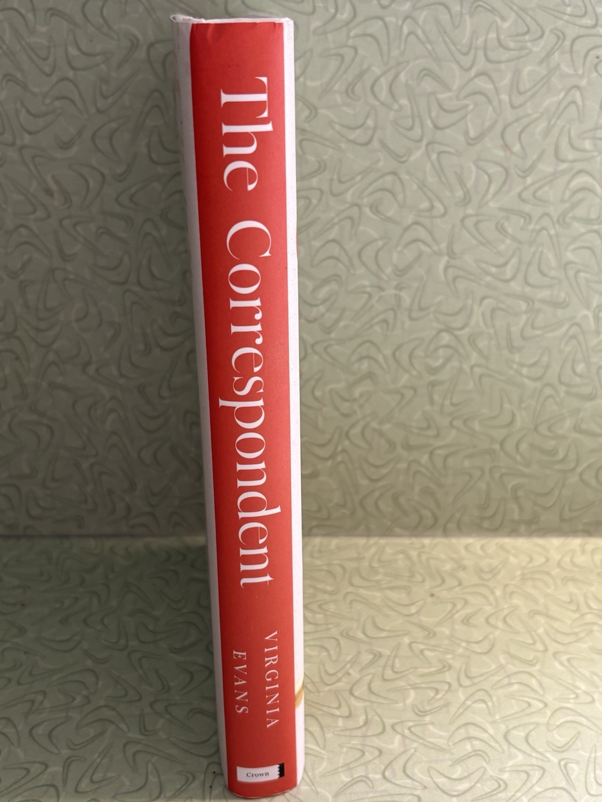 The Correspondent A Novel by Virginia Evans (0593798430) Hardcover 14th Printing
