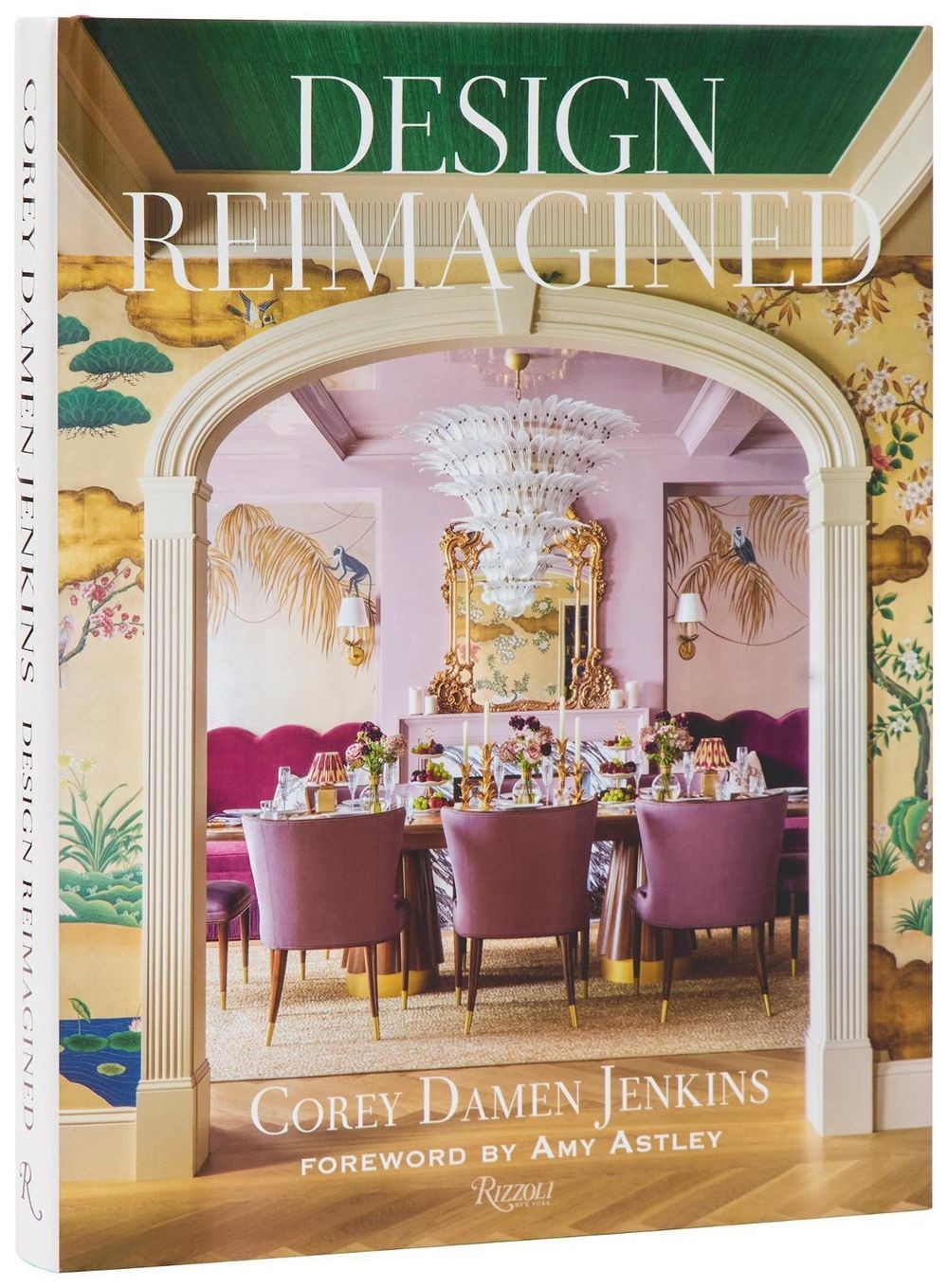 Design Reimagined: A Fresh and Colorful Take on Timeless Rooms by Corey Damen Je