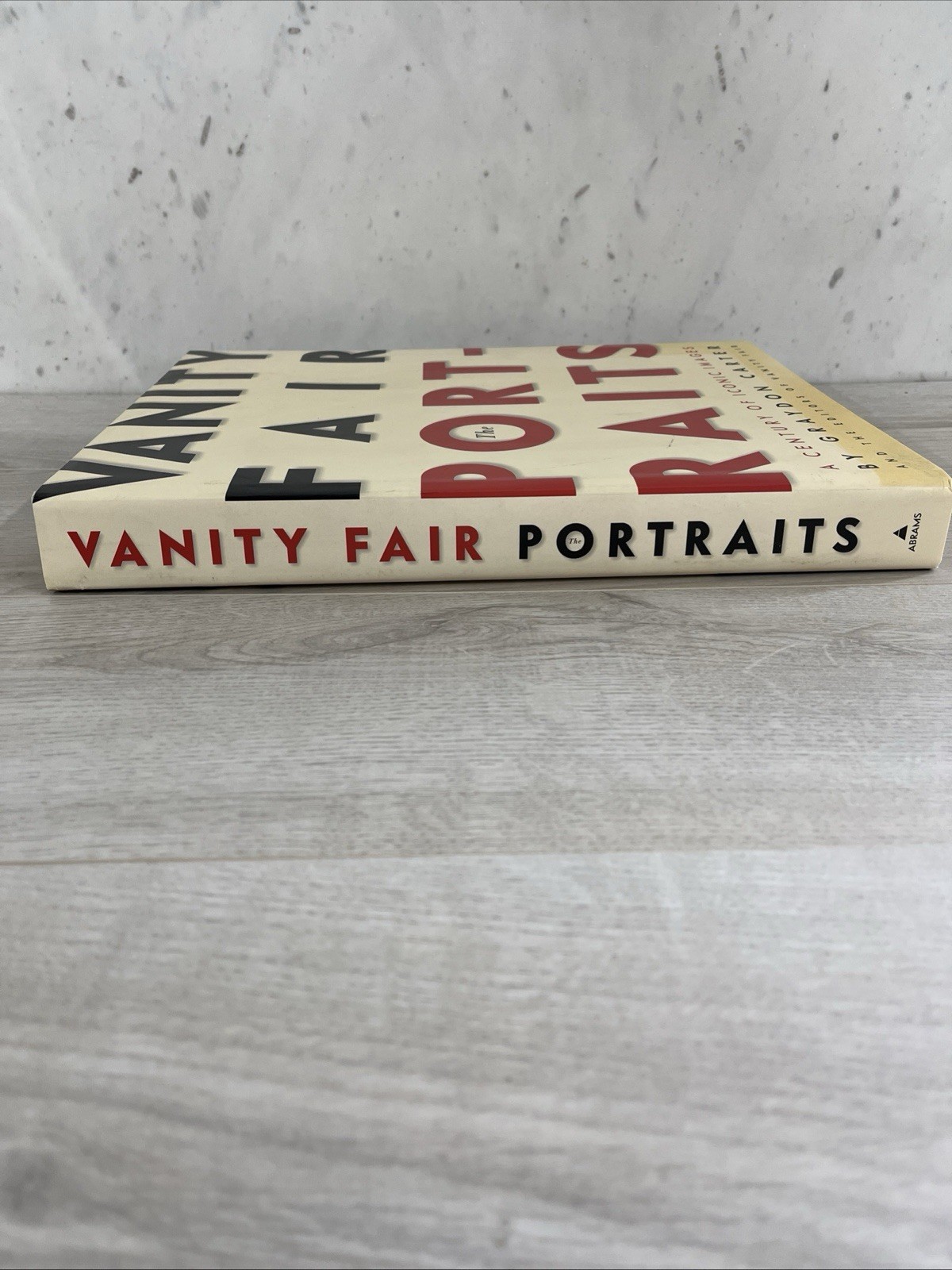 Vanity Fair: the Portraits : A Century of Iconic Images by Graydon Carter. Lib