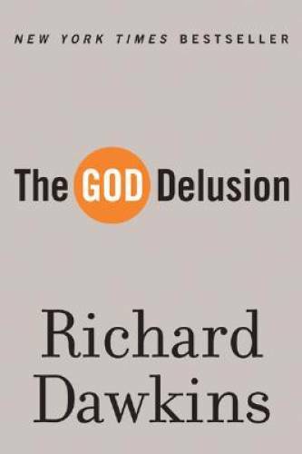 The God Delusion – Paperback By Dawkins, Richard – GOOD