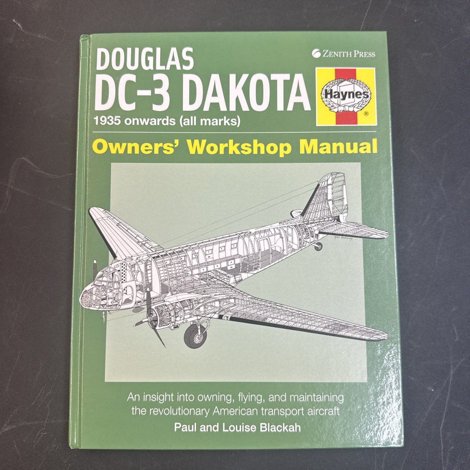 Douglas DC-3 Dakota 1953 Onwards (all Marks) Haynes Owners’ Workshop Manual HC