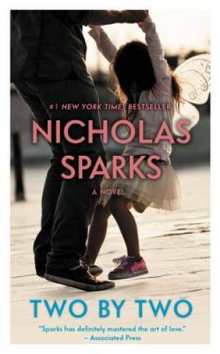 Two by Two – Mass Market Paperback By Sparks, Nicholas – VERY GOOD