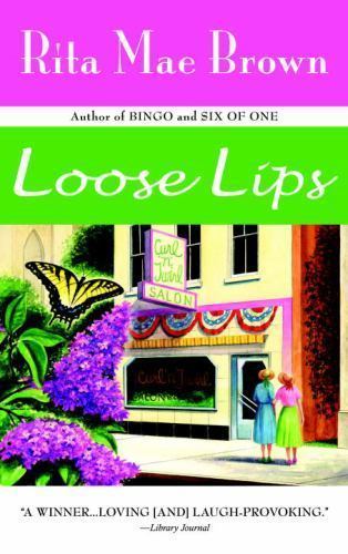 Loose Lips by Rita Mae Brown – Paperback