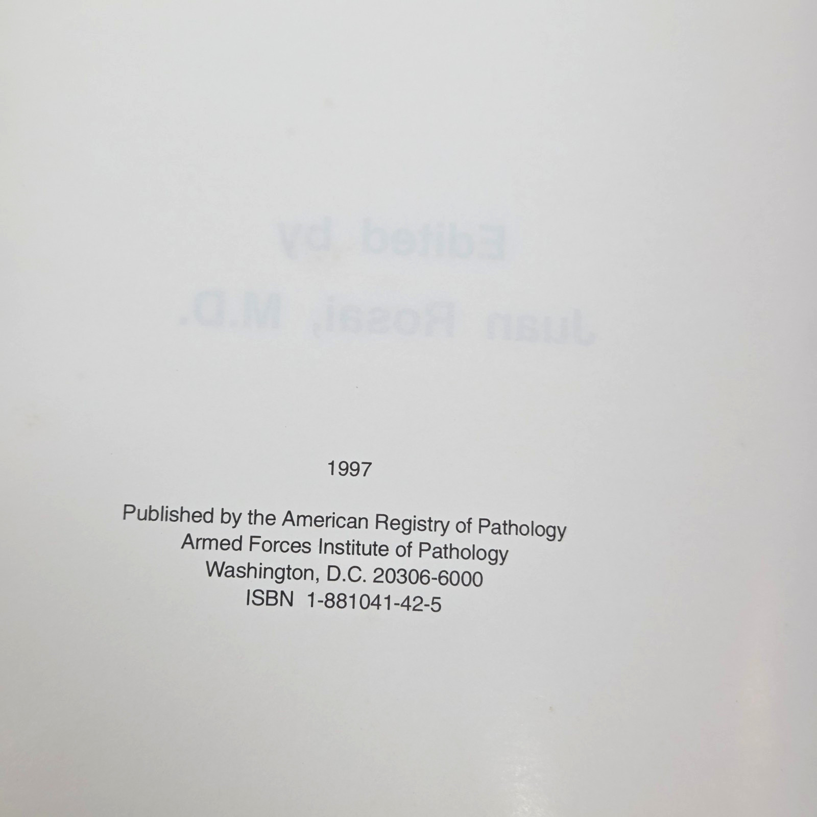 Guiding the Surgeons Hand History American Surgical Pathology Juan Rosai 1997 HC