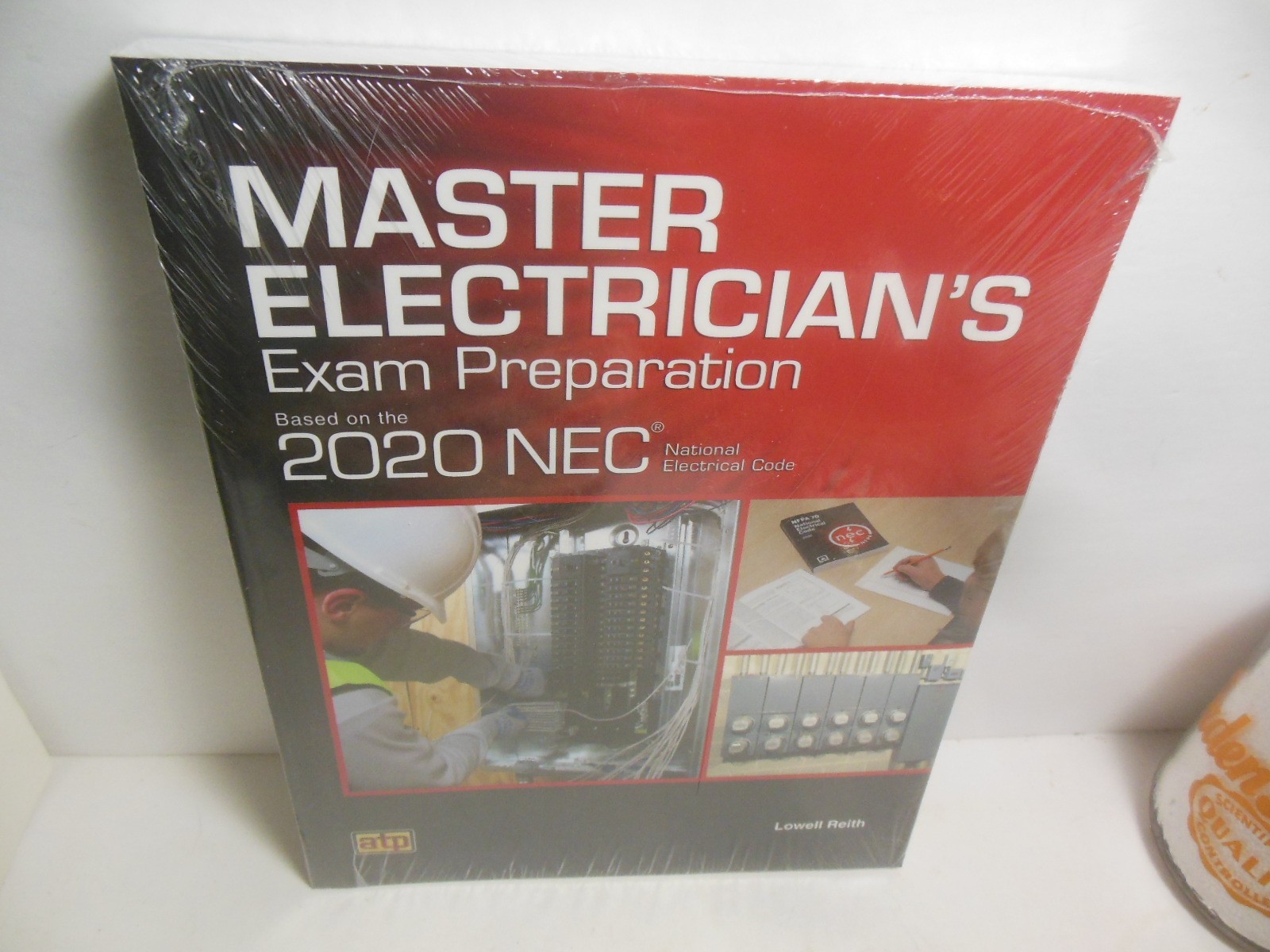 Master Electrician’s Exam Preparation Based on the 2020 NEC® Reith, Lowell ATP