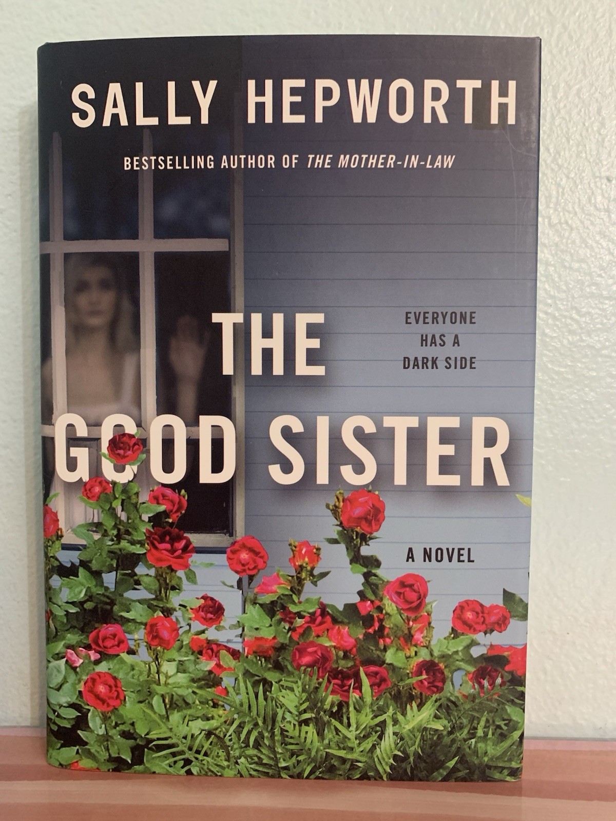 Good Sister : A Novel by Sally Hepworth (2021, Hardcover)