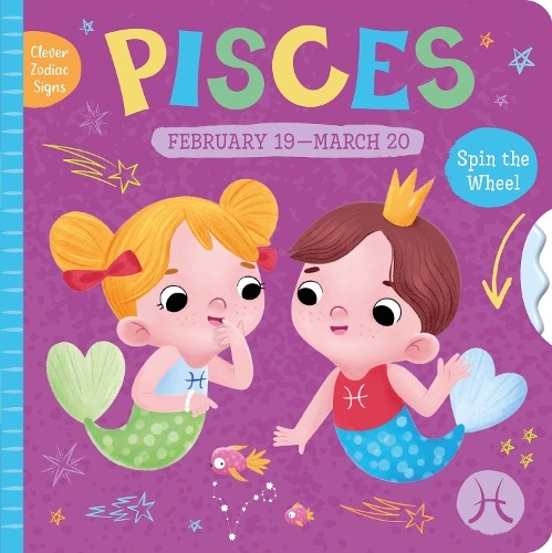 Pisces: February 19 – March 20: 12 …, Clever Publishi