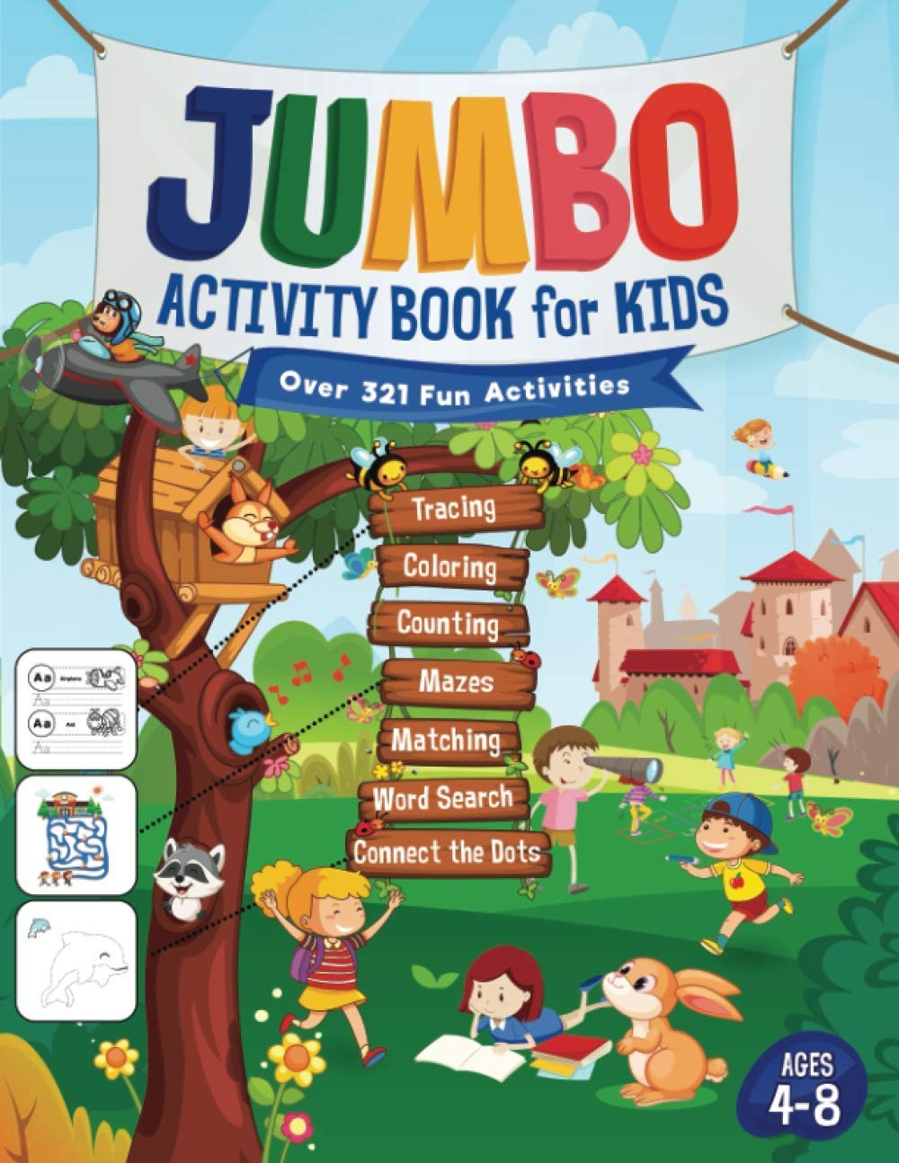Jumbo Activity Book for Kids: Over 321 Fun Activities For Kids Ages 4-8 | Wo…