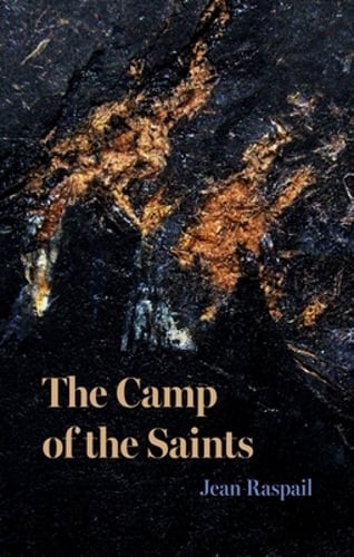 The Camp of the Saints by Jean Raspail: Used