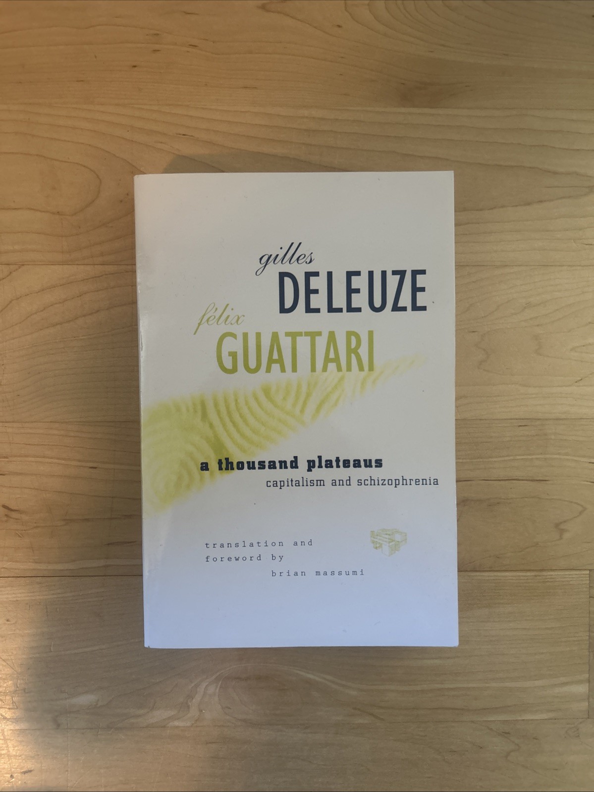A Thousand Plateaus by Deleuze & Guattari. Paperback Univ. Minnesota 13th 2009