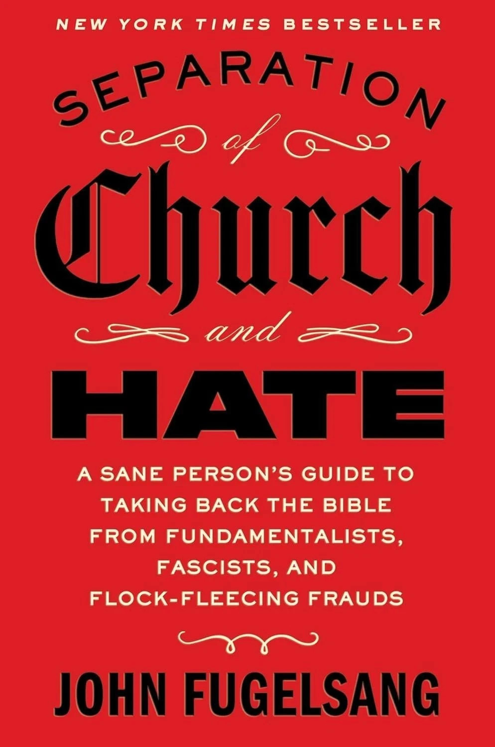 Separation of Church and Hate by John Fugelsang Paperback Edition !!!!!