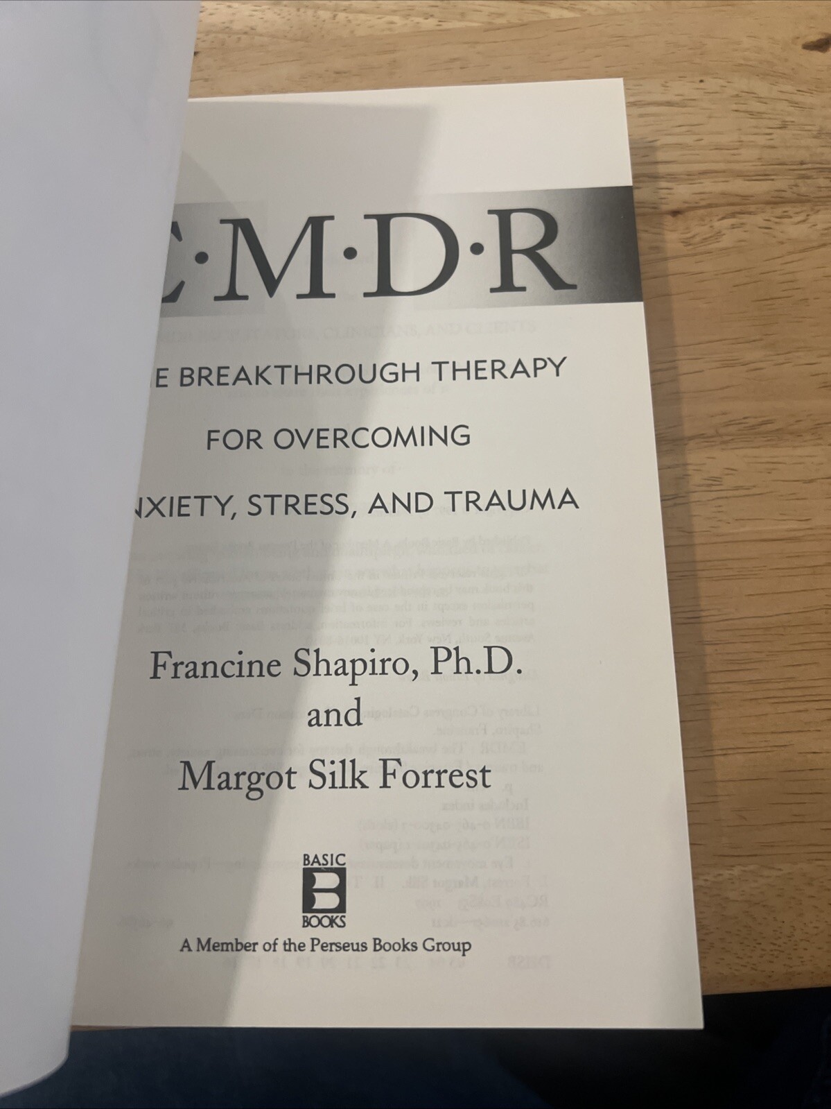 EMDR: The Breakthrough “Eye Movement” Therapy for Overcoming Anxiety, Stress
