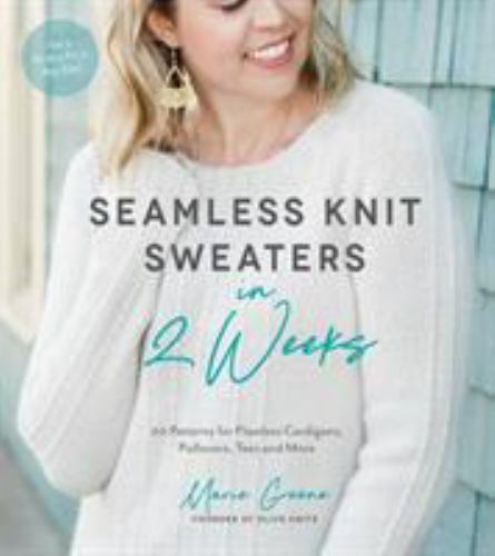 Seamless Knit Sweaters in 2 Weeks: 20 Patterns for Flawless Cardigans, Pu – GOOD