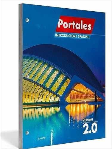Portales Introductory Spanish 1 – Loose Leaf, by Blanco José A. – Very Good h