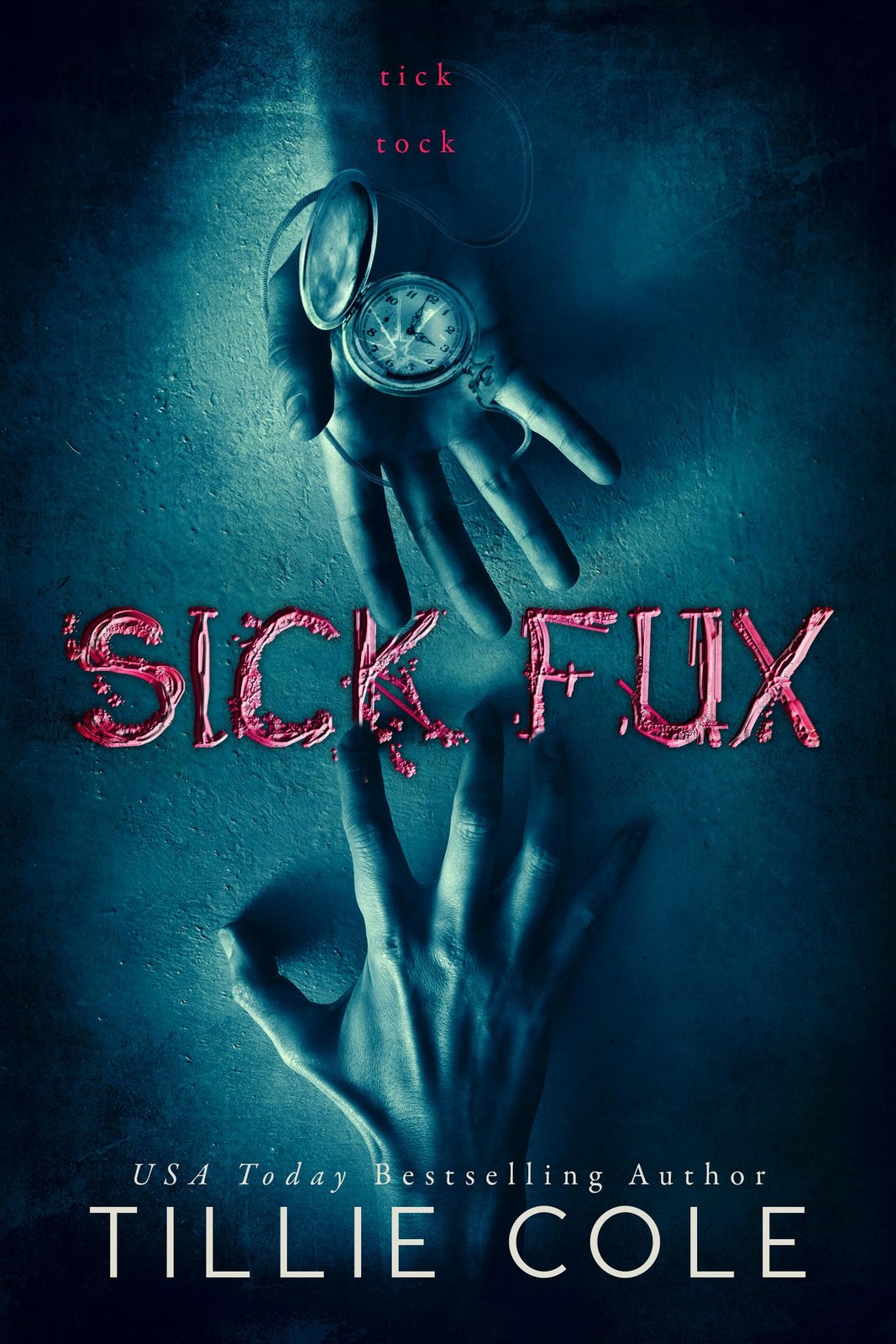 Sick Fux by Tillie Cole