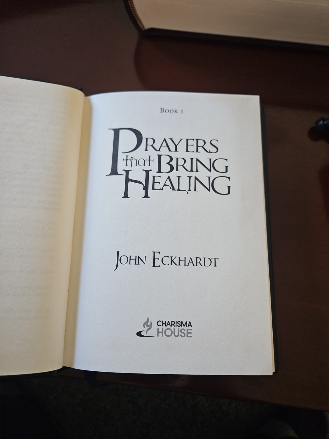 Prayers that Bring Healing & Activate Blessings John Eckhardt Christian Book HB