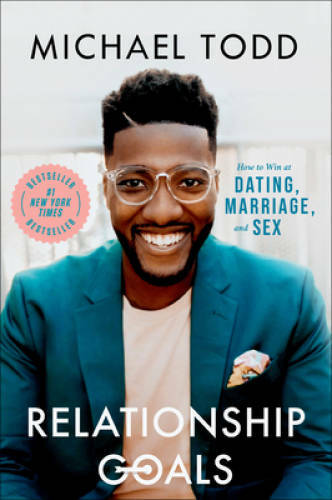 Relationship Goals: How to Win at Dating, Marriage, and Sex – VERY GOOD