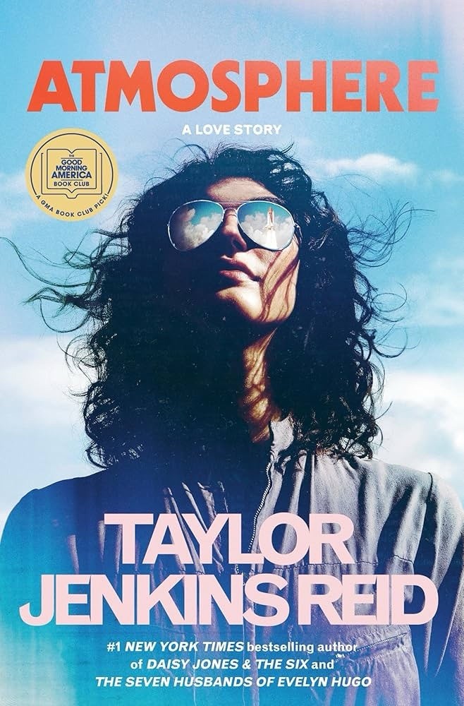 Atmosphere: A Love Story by Taylor Jenkins Reid (Hardcover)