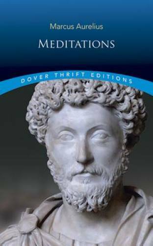 Meditations (Dover Thrift Editions) – Paperback By Marcus Aurelius – GOOD