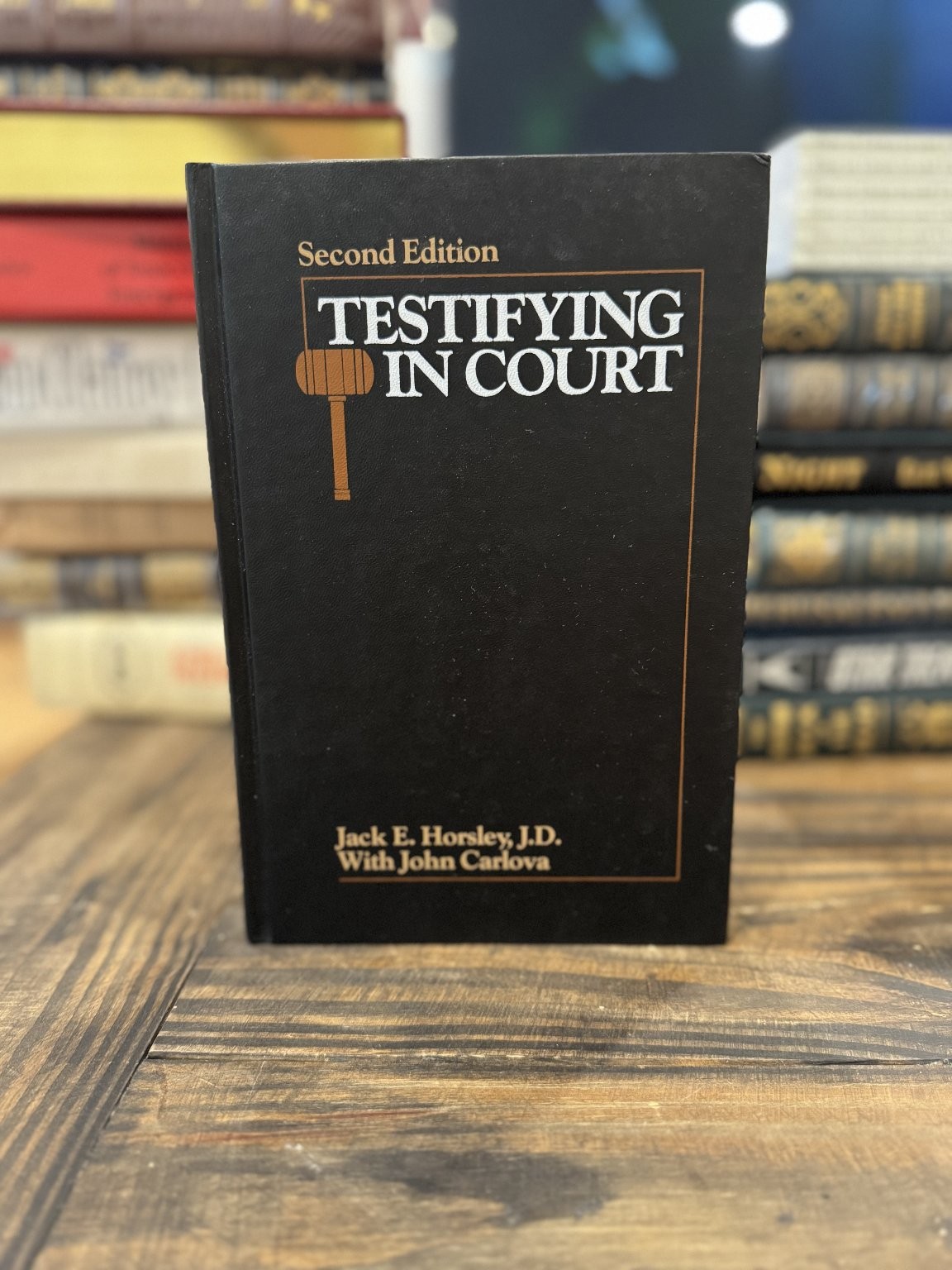 Testifying in Court Jack E. Horsley 1983 2nd Edition Legal Medec Books
