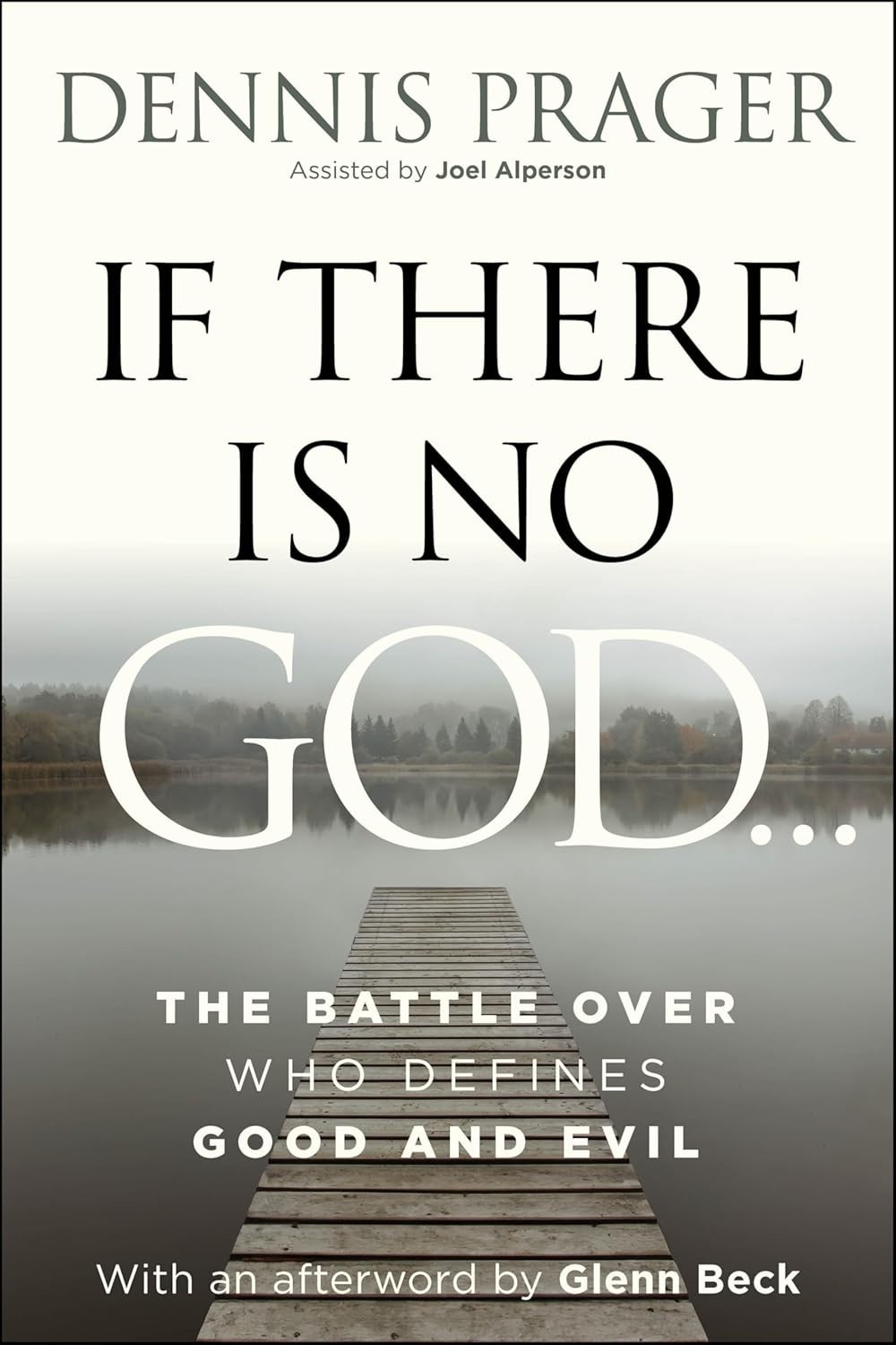 If There Is No God by Dennis Prager Paperback 2026 Brand New Free Shipping