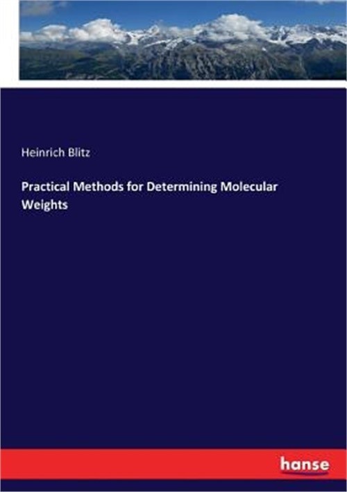 Practical Methods for Determining Molecular Weights (Paperback or Softback)