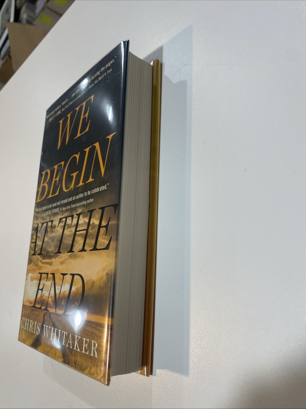 We Begin at the End by Chris Whitaker (2021, Hardcover) First Edition 1st Print