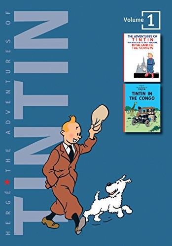 The Adventures of Tintin, vol. 1 : Tintin in the Land of the Soviets / Tinti…