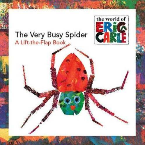 The Very Busy Spider: A Lift-the-Flap Book (The World of Eric Carle) – GOOD