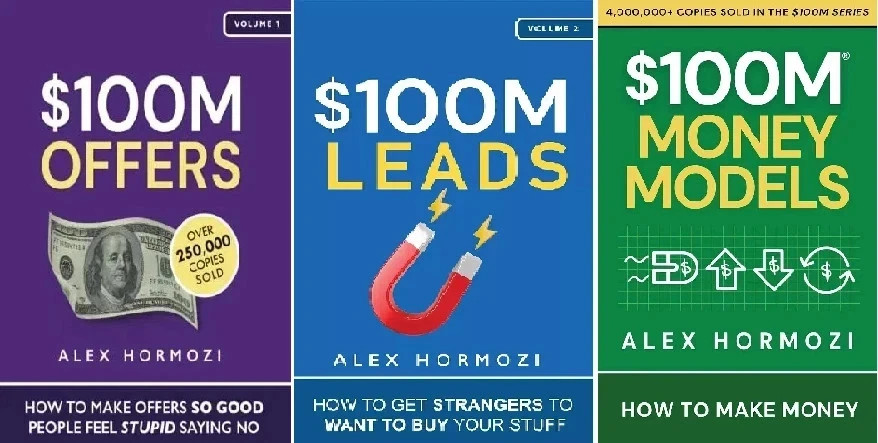 Alex Hormozi 3 Book Set – $100M Money Models & $100M Offers & $100M Leads