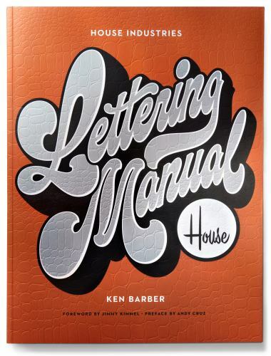 House Industries Lettering Manual (new edition) (1984859595) Paperback