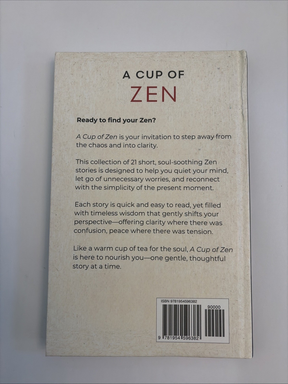 A Cup of Zen: 21 Short Stories to Calm the Mind, Stop Overthinking, and Find Inn