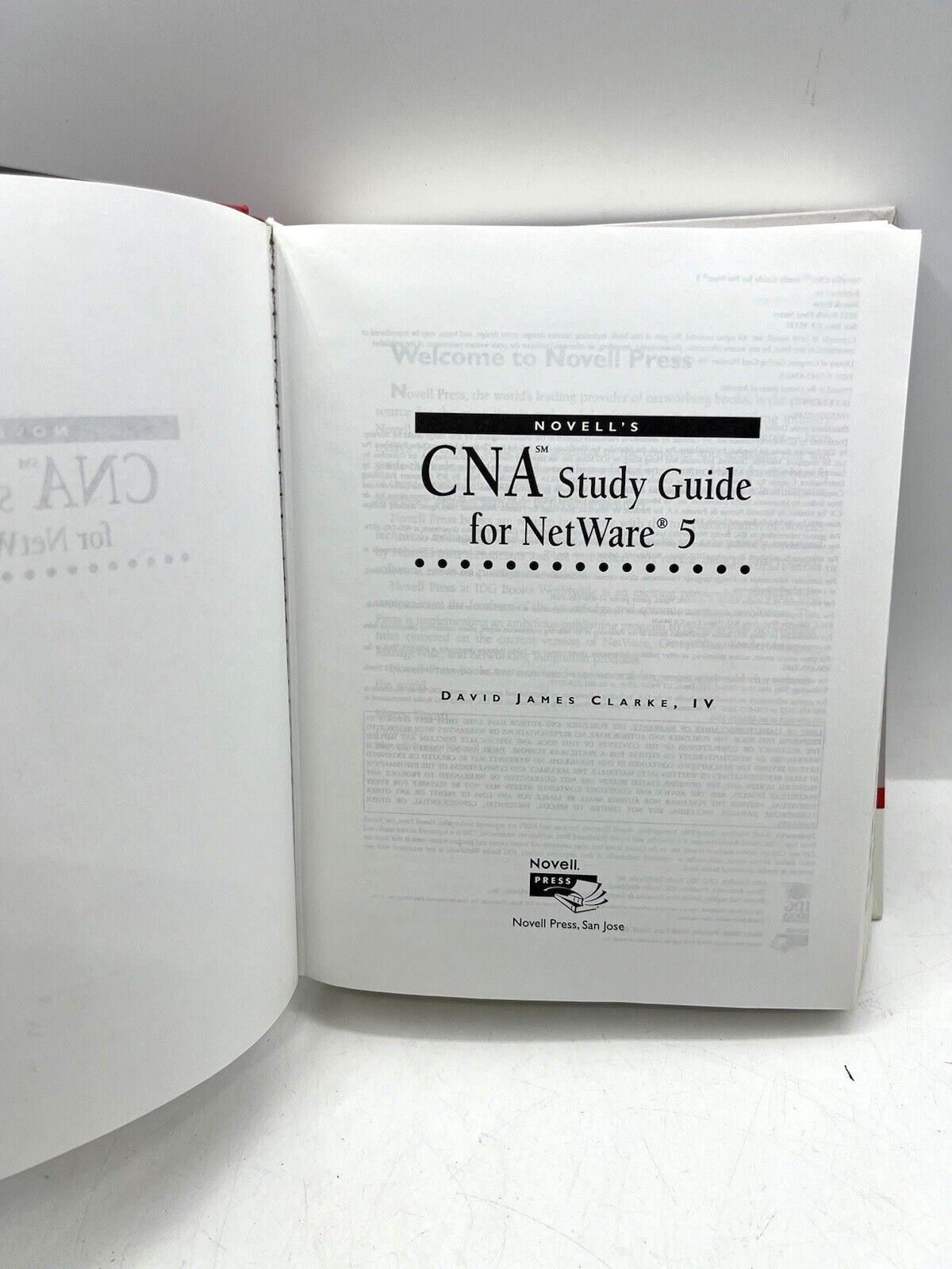 Novell’s CNA Study Guide for NetWare 5.1 (Novell Press) Clarke IV, David James