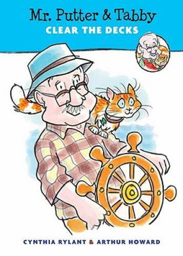 Mr. Putter & Tabby Clear the Decks – Paperback By Rylant, Cynthia – GOOD