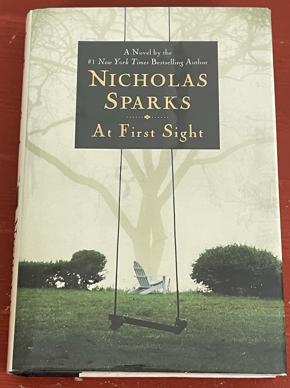 SIGNED Nicholas Sparks At First Sight First Edition First Printing October 2005