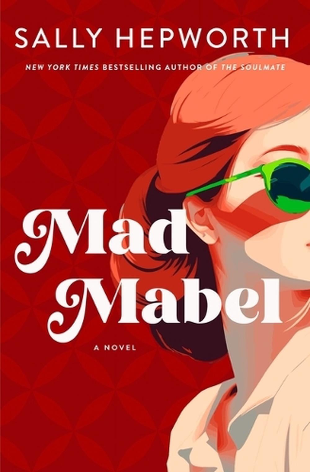 Mad Mabel by Sally Hepworth Hardcover Book