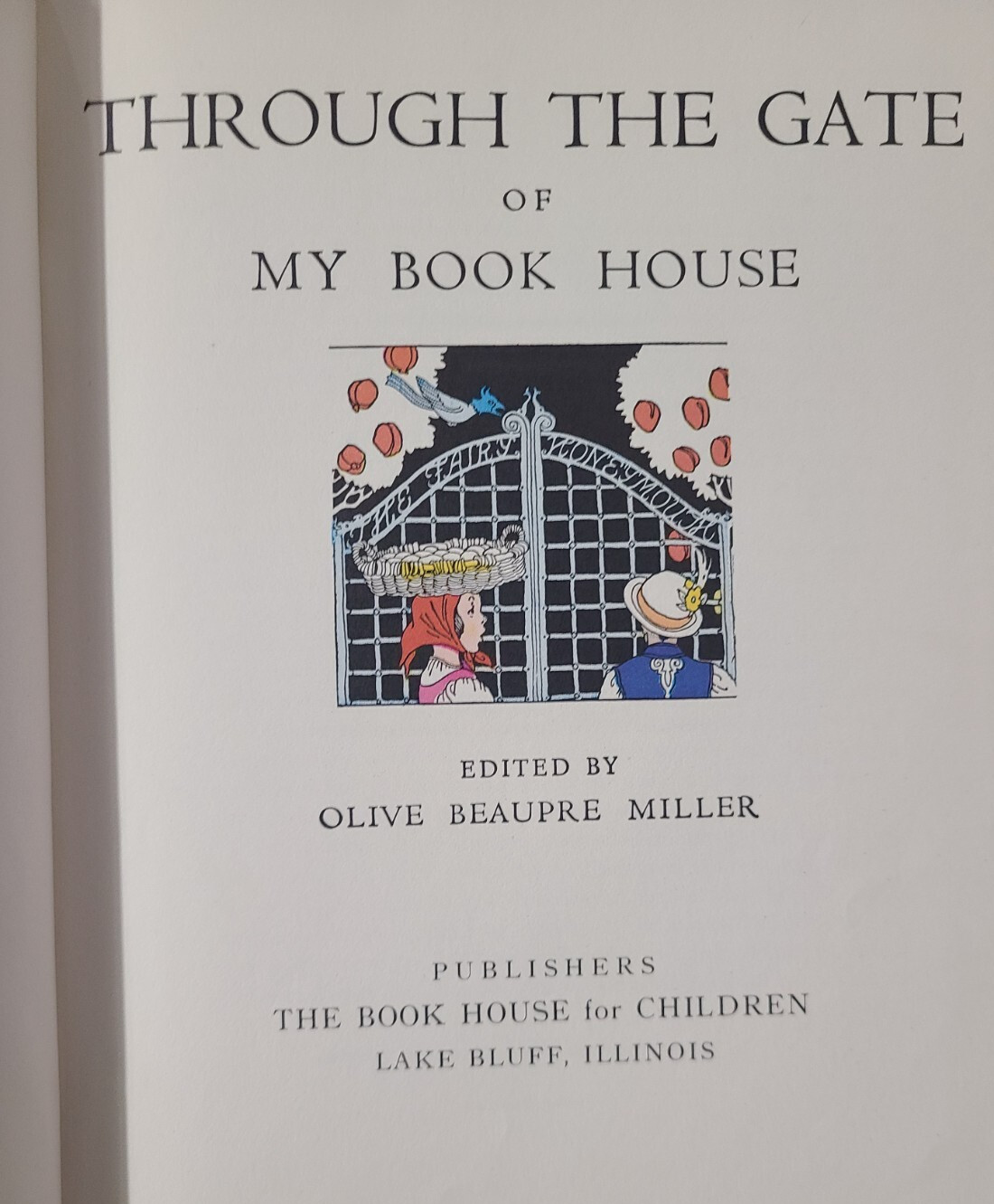 Vtg 1971 My Book House Through the Gate Olive Beaupre Miller Volume 4 Children