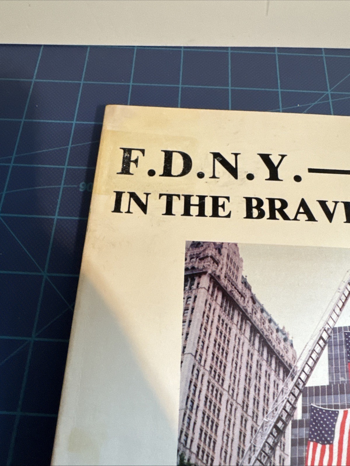 Vintage F.D.N.Y. In the Bravest Tradition Paperback By George S. Tufte, 1984