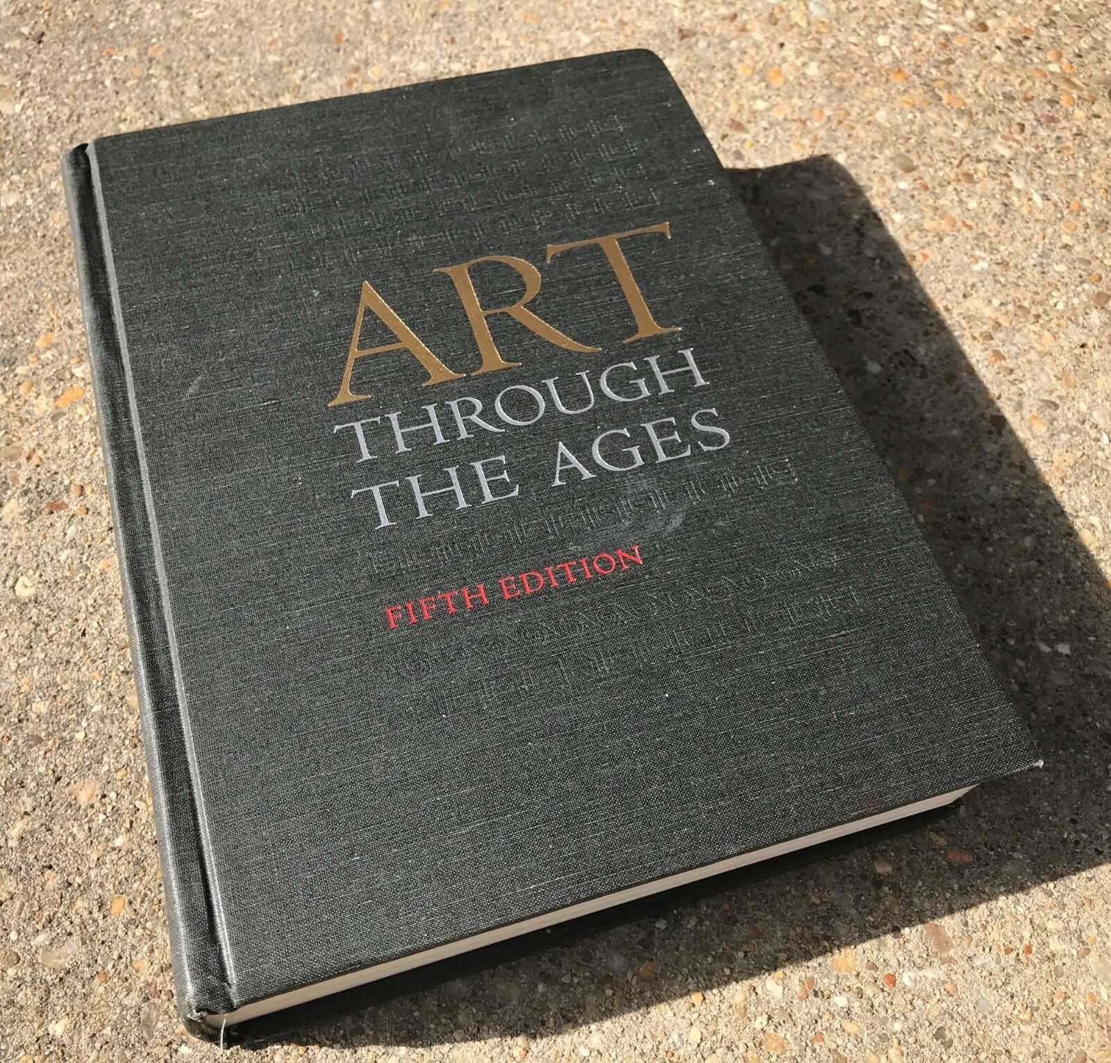 ART THROUGH THE AGES Fifth Edition, Hardcover, HUGE – 5 pounds! 802 pgs., ©1970