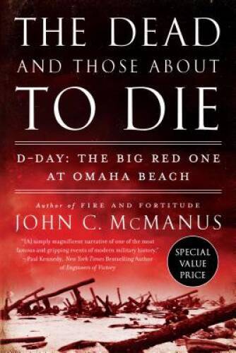 The Dead and Those About to Die: D-Day: The Big Red One at Omaha Beach – GOOD