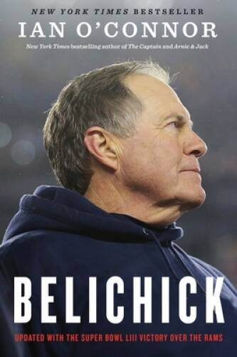 Belichick: The Making of the Greatest Football Coach of All Time – VERY GOOD